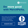 MerchPerks 1% for the Planet $100 Donation